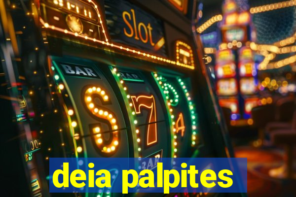 deia palpites